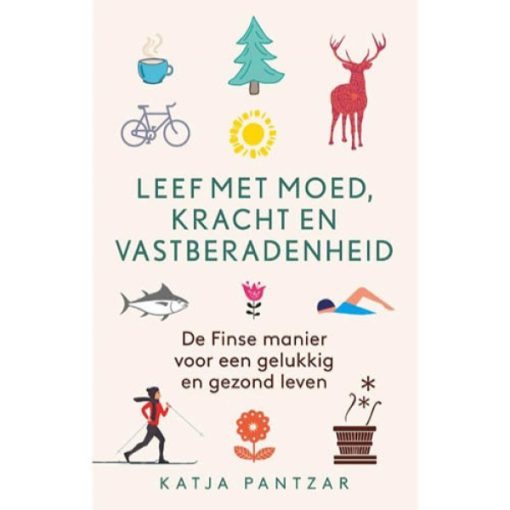 0989-VBK89 - Leef met moed, kracht en vastberadenheid - Katja Pantzar - Masterpieces.nl